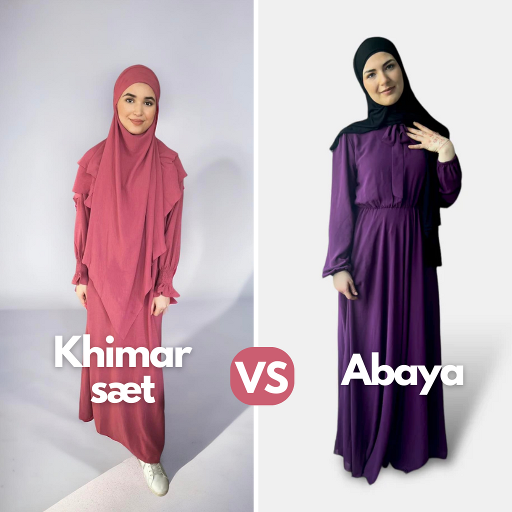 Khimar sæt eller Abaya, hvad skal du vælge?